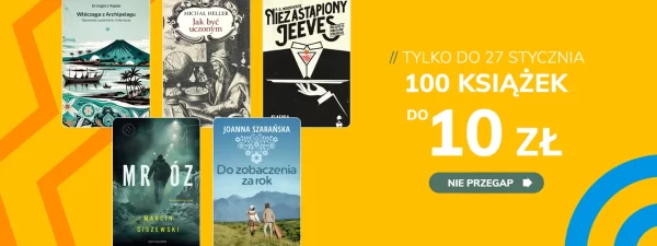 Promocje dnia – 23.01.2025: Publio do 10 zł, Smak Słowa, Ekranizacje, Prószyński, Czarne, Premiery, Żulczyk, 600+