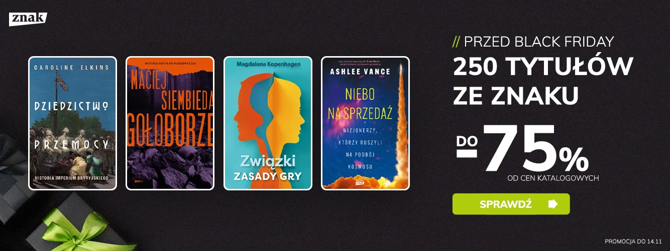 Promocje dnia – 10.11.2025: 3x Znak, Helion, Marginesy, Grube książki, Artrage, Dehnel, Romanse, Sploty