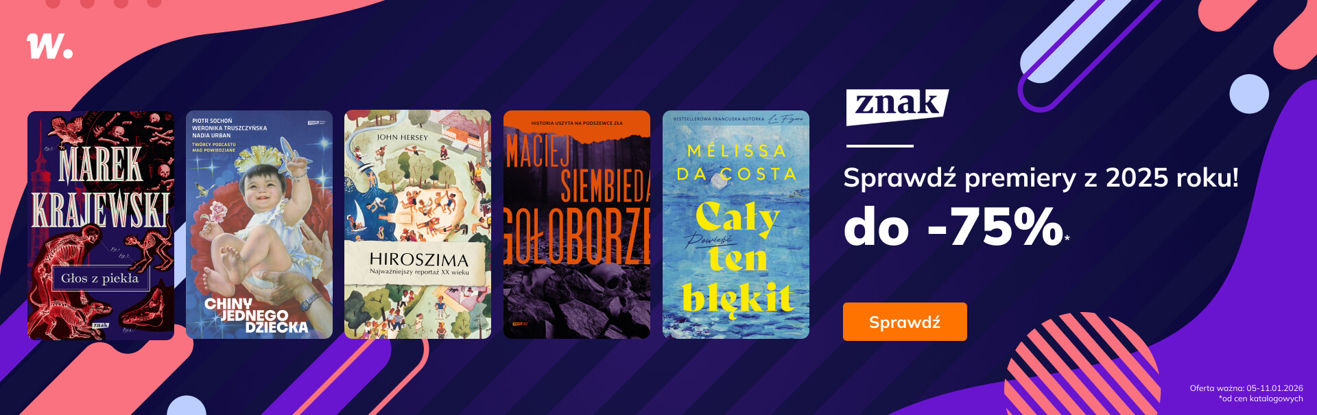 Promocje dnia – 5.01.2026: Znak z 2025, Bestsellery 2025, Wicha, Krawczyk, Zaczytani, Dlaczego pamiętamy