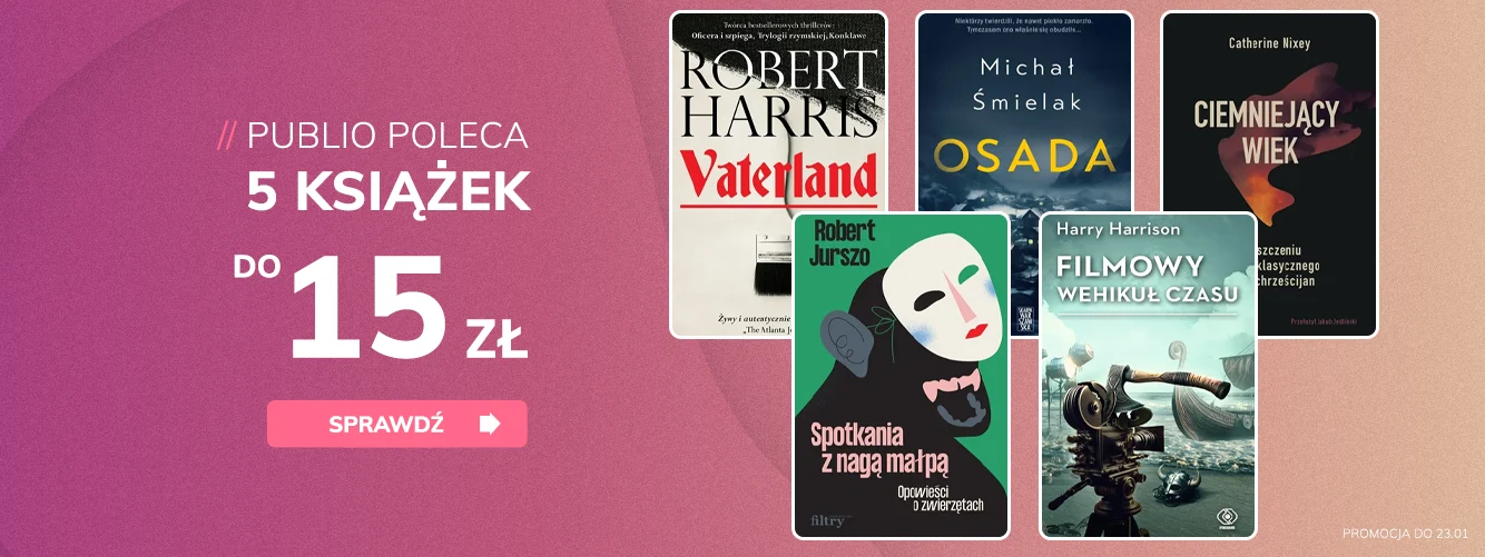 Promocje dnia – 22.01.2026: 5 do 15 zł, Znak x2, Premiery, Majcher, Mądrość, Filia x2, Zaczytani, Christie, Agora audio