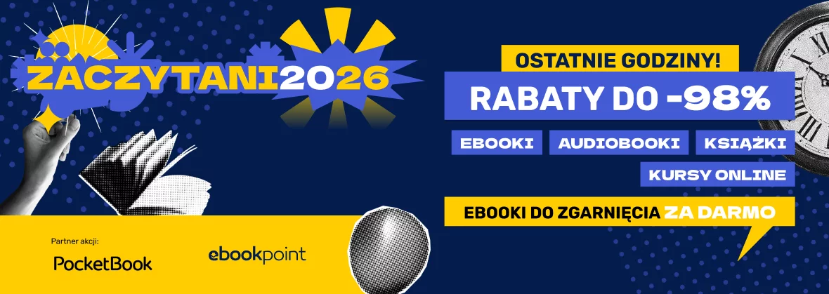 Promocja noworoczna Ebookpoint 2026 przedłużona! Ostatnia szansa na pobranie bezpłatnego e-booka!