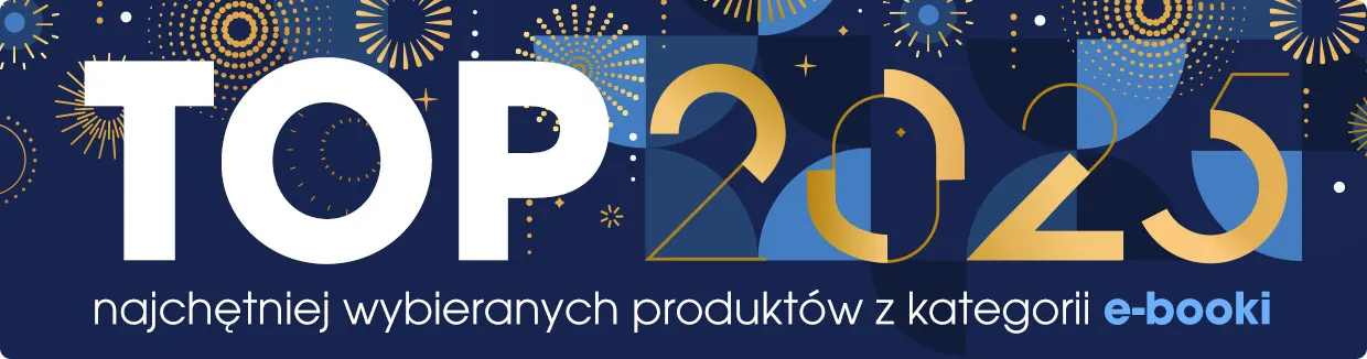 Promocje dnia – 2.01.2026: TOP 2025, Kod rabatowy do IBUK, Artrage na styczeń, „Chcę przeczytać”, Rybakiewicz, Insignis