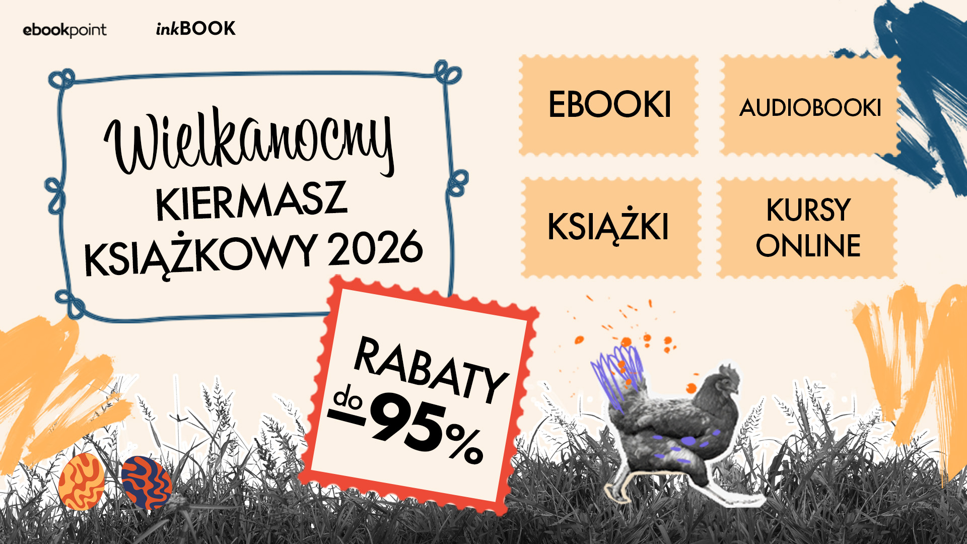 Wielkanocny Kiermasz Książkowy 2026 – ponad 70 tysięcy tytułów do 95% taniej!