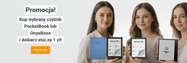 Promocja na Dzień Kobiet: kup czytnik Onyx Boox i PocketBook na Dzień Kobiet i dobierz etui za 1 zł