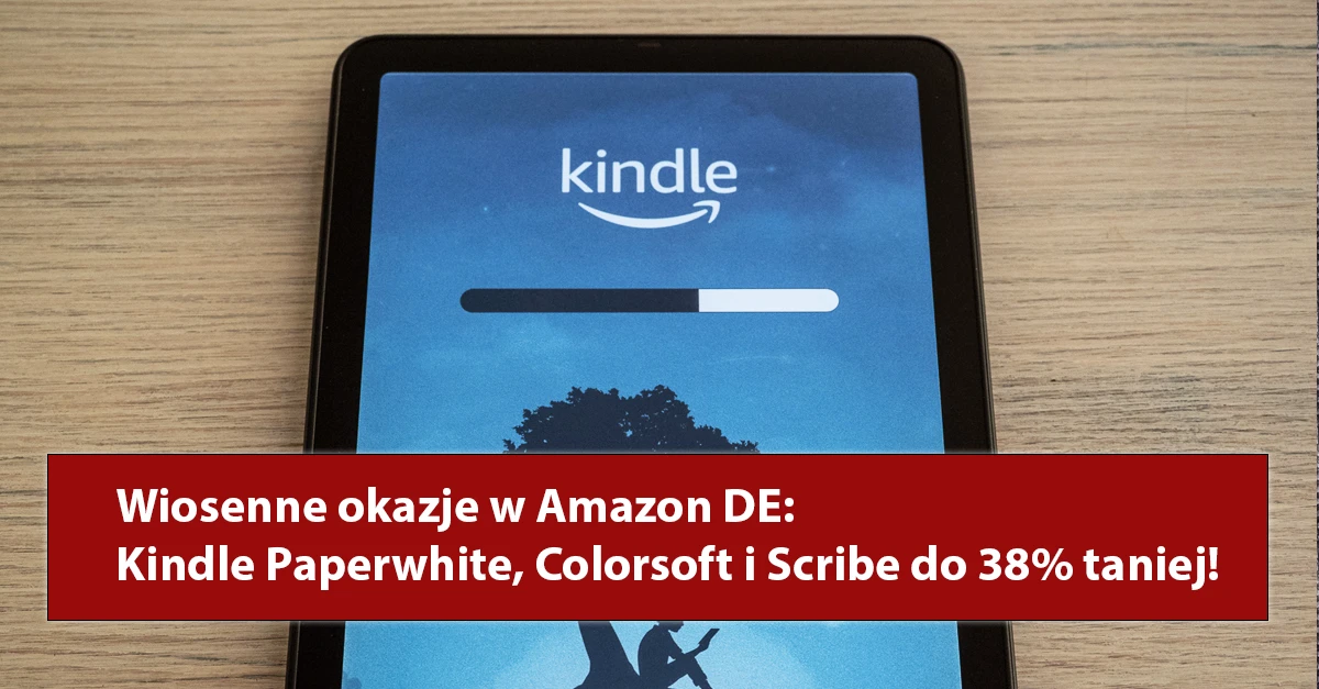 Wiosenne okazje: Kindle Paperwhite, Colorsoft i Scribe do 38% taniej