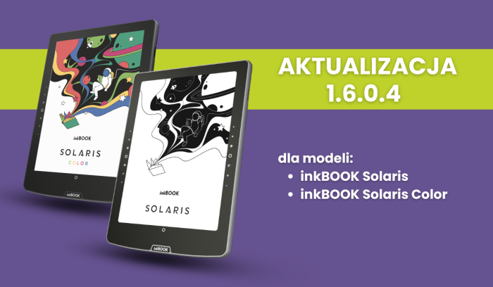 Aktualizacja 1.6.0.4 dla czytników inkBOOK Solaris + promocja wiosenna (zestawy od 529 zł)